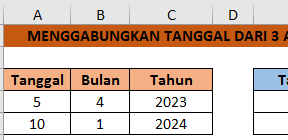 Menggabungkan Tanggal, Bulan dan Tahun Dari 3 Angka Berbeda Dalam Excel